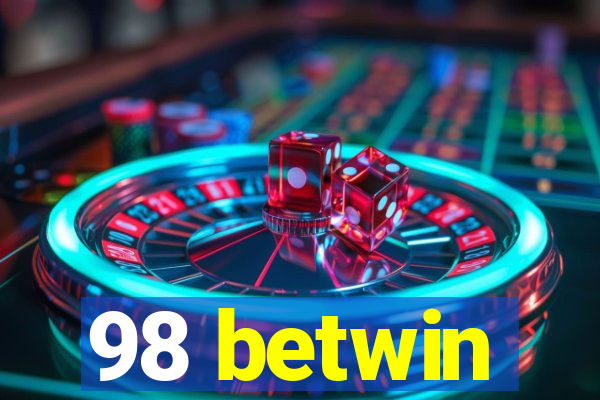 98 betwin